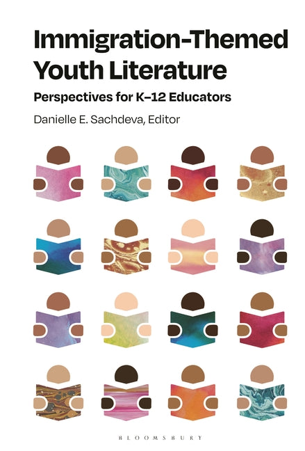 Immigration-Themed Youth Literature: Perspectives for K-12 Educators