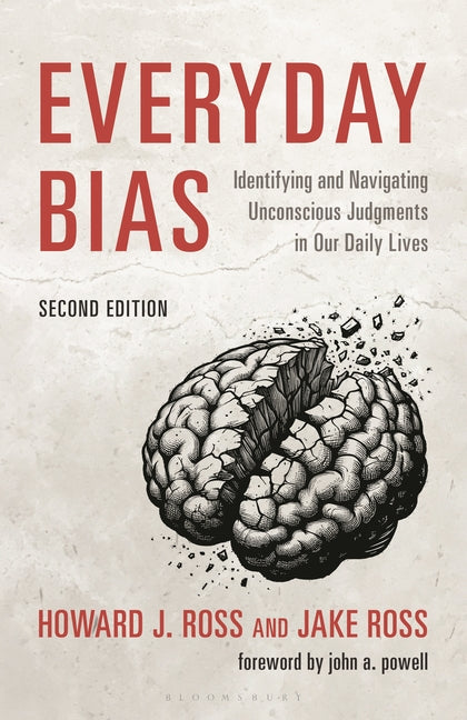 Everyday Bias: Identifying and Navigating Unconscious Judgments in Our Daily Lives