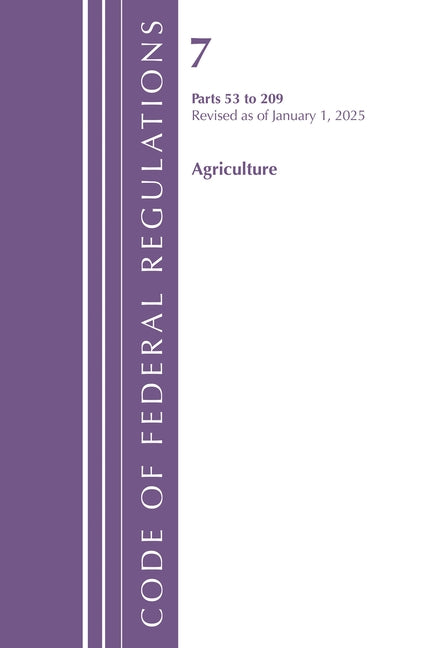 Code of Federal Regulations, Title 07 Agriculture 53-209, Revised as of January 1, 2025