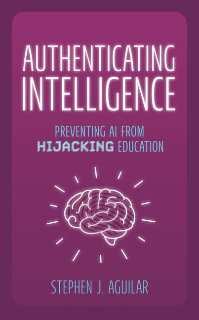 Authenticating Intelligence: Preventing AI from Hijacking Education