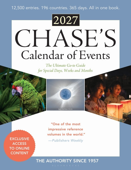 Chase's Calendar of Events 2027: The Ultimate Go-To Guide for Special Days, Weeks and Months