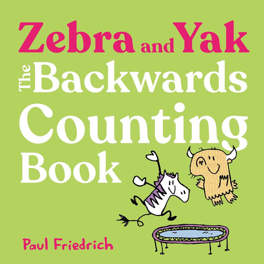 Zebra and Yak: The Backwards Counting Book