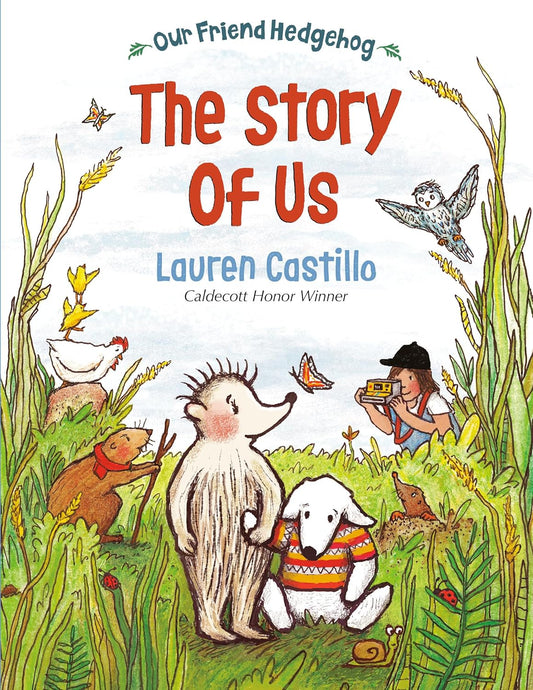 Our Friend Hedgehog: The Story of Us