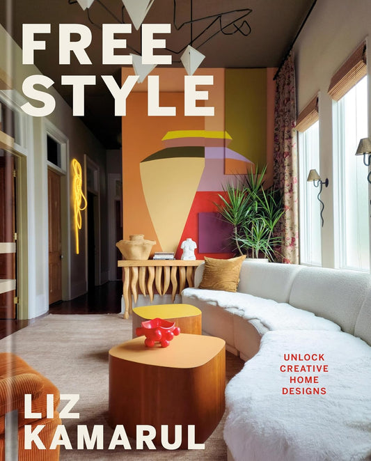 Free Style: Unlock Creative Home Designs: An Interior Design Book