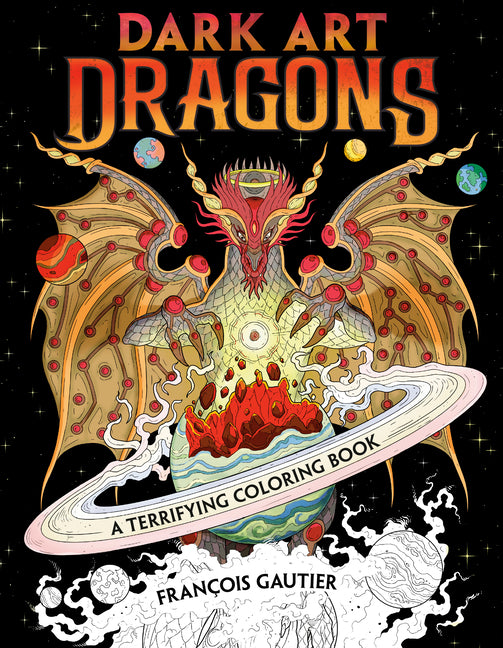 Dark Art Dragons: A Terrifying Coloring Book