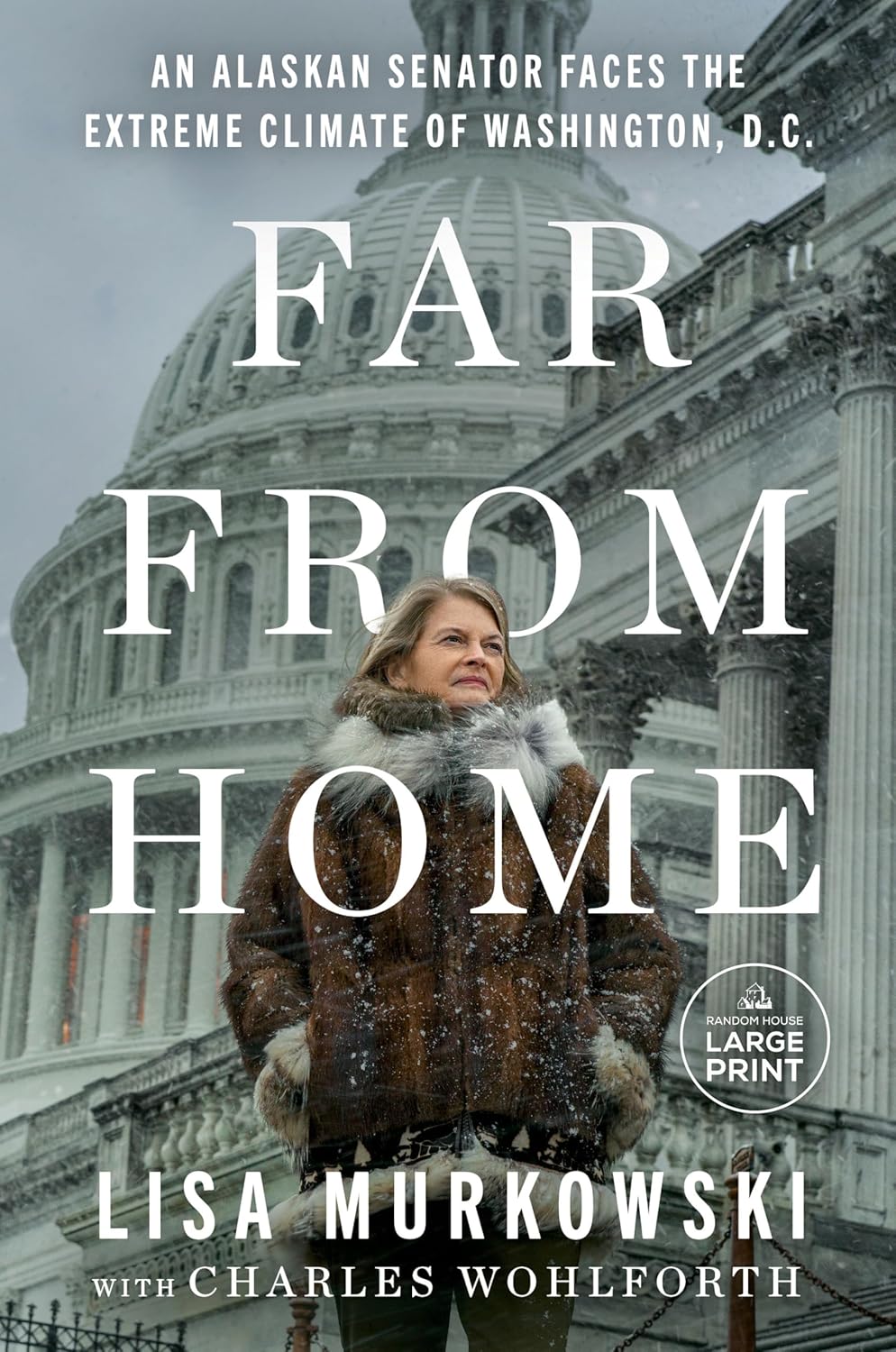 Far from Home An Alaskan Senator Faces the Extreme Climate of Washington, D.C.
