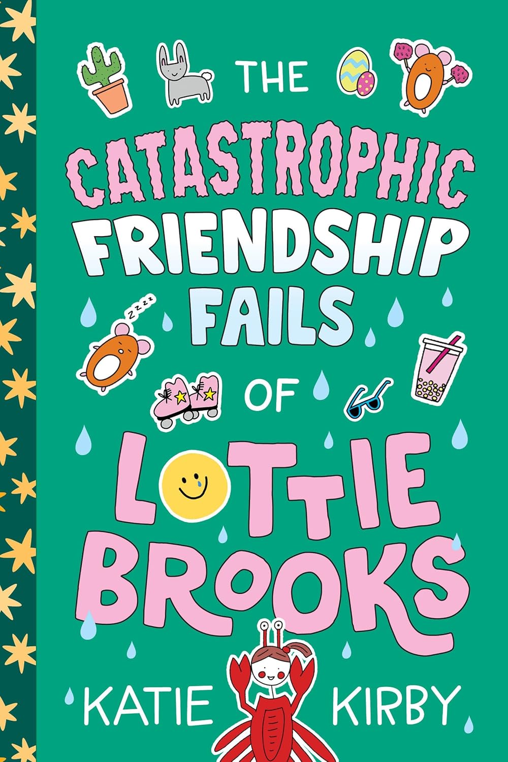 The Catastrophic Friendship Fails of Lottie Brooks