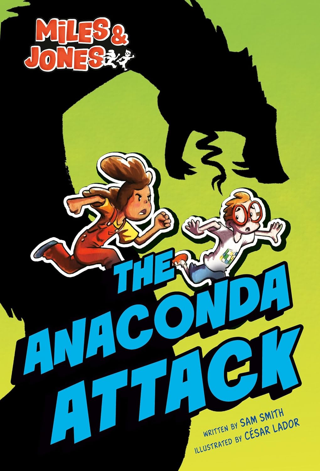 Miles and Jones #1: The Anaconda Attack: (A Graphic Novel)