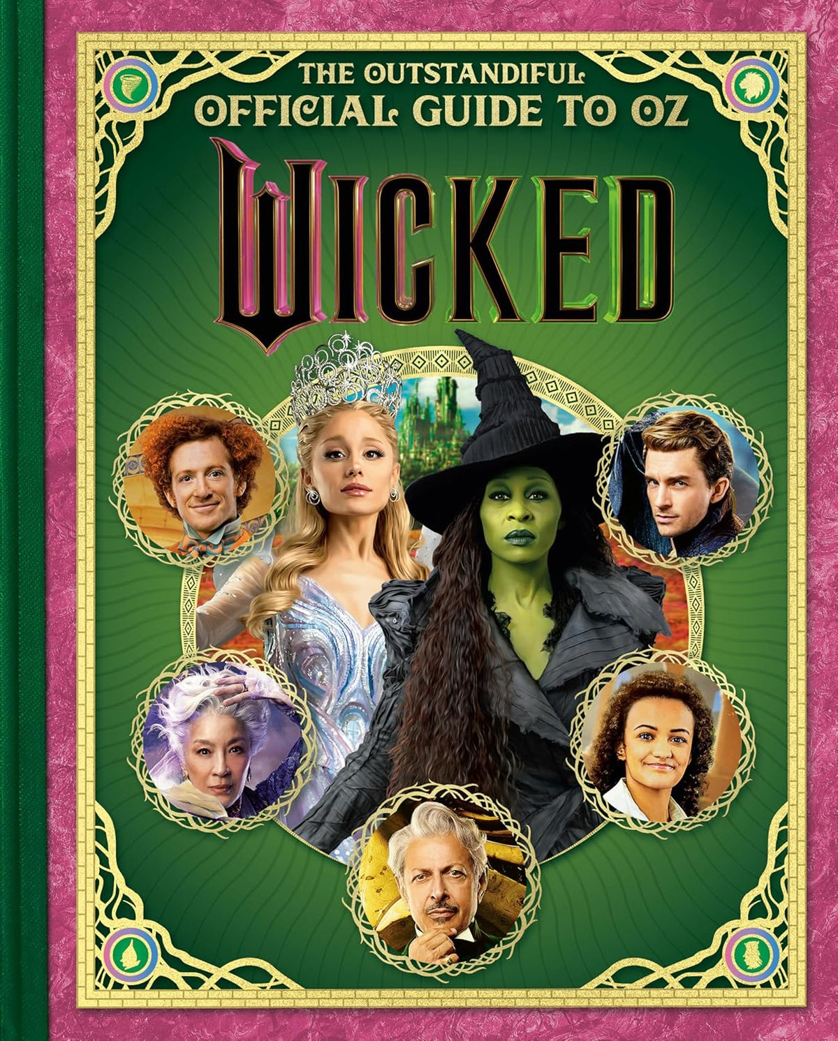 Wicked: The Outstandiful Official Guide to Oz (Universal Pictures' Wicked)