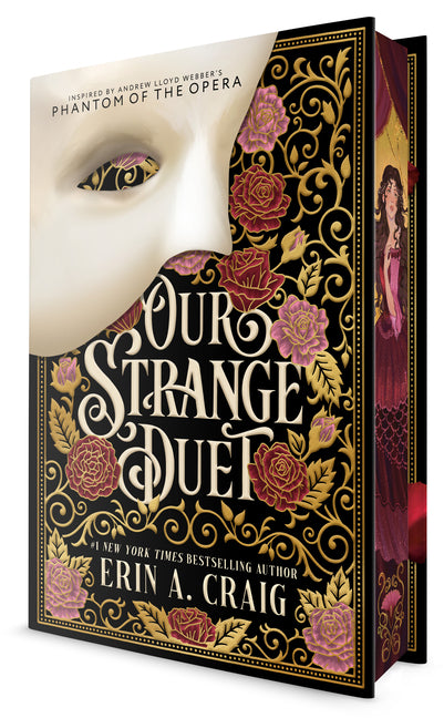 Our Strange Duet: Inspired by Andrew Lloyd Webber's Phantom of the Opera