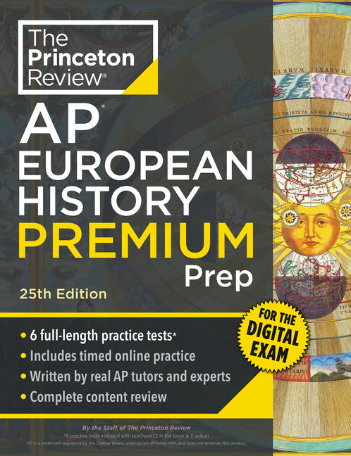 Princeton Review AP European History Premium Prep, 25th Edition: 6 Practice Tests + Digital Practice Online + Content Review