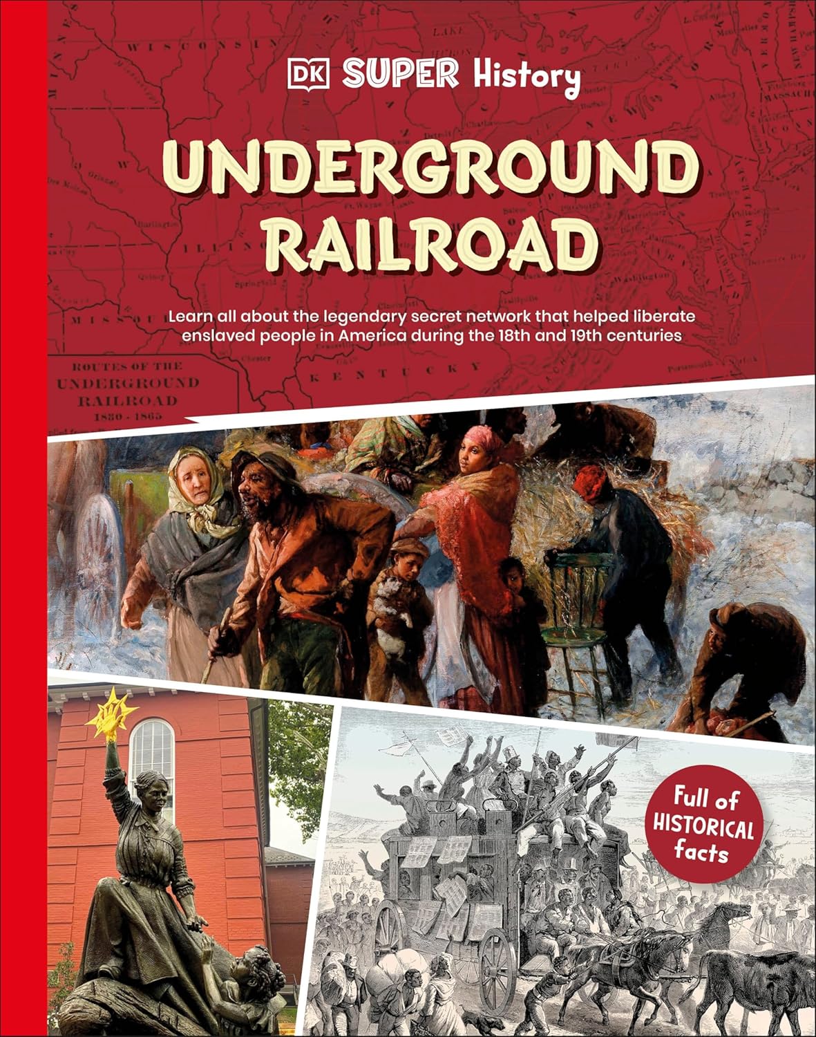 DK Super History: The Underground Railroad