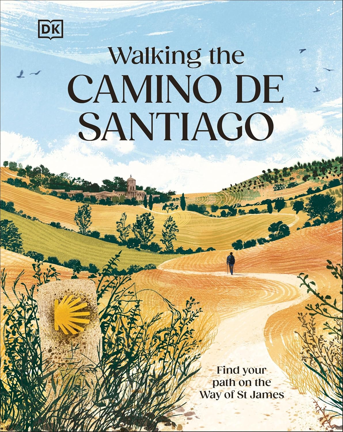 Walking the Camino de Santiago: Find Your Path on the Way of St James
