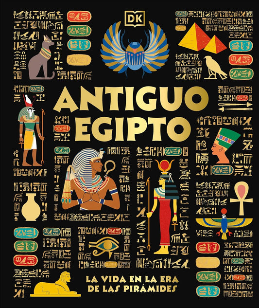Antiguo Egipto (Ancient Egypt): El Dia a Dia En La Era de Las Piramides