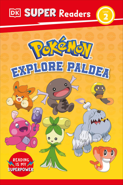 DK Super Readers Level 2 Pokemon Explore Paldea