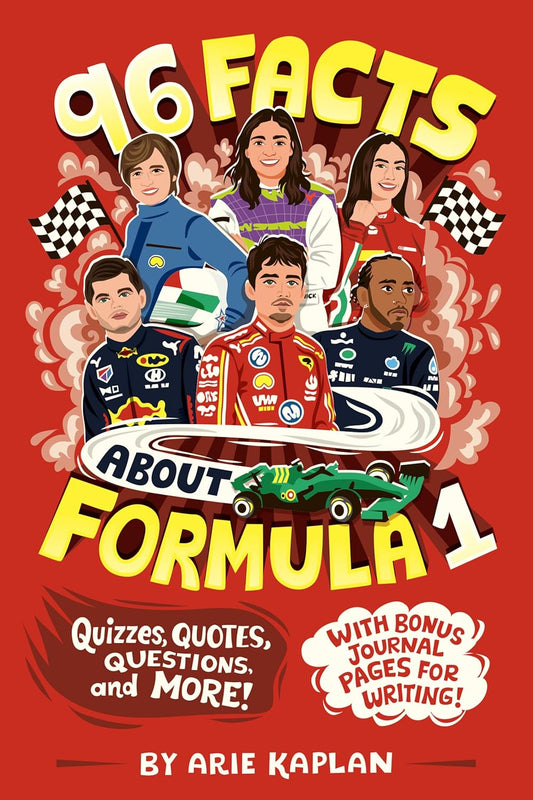 96 Facts about Formula 1: Quizzes, Quotes, Questions, and More! with Bonus Journal Pages for Writing!