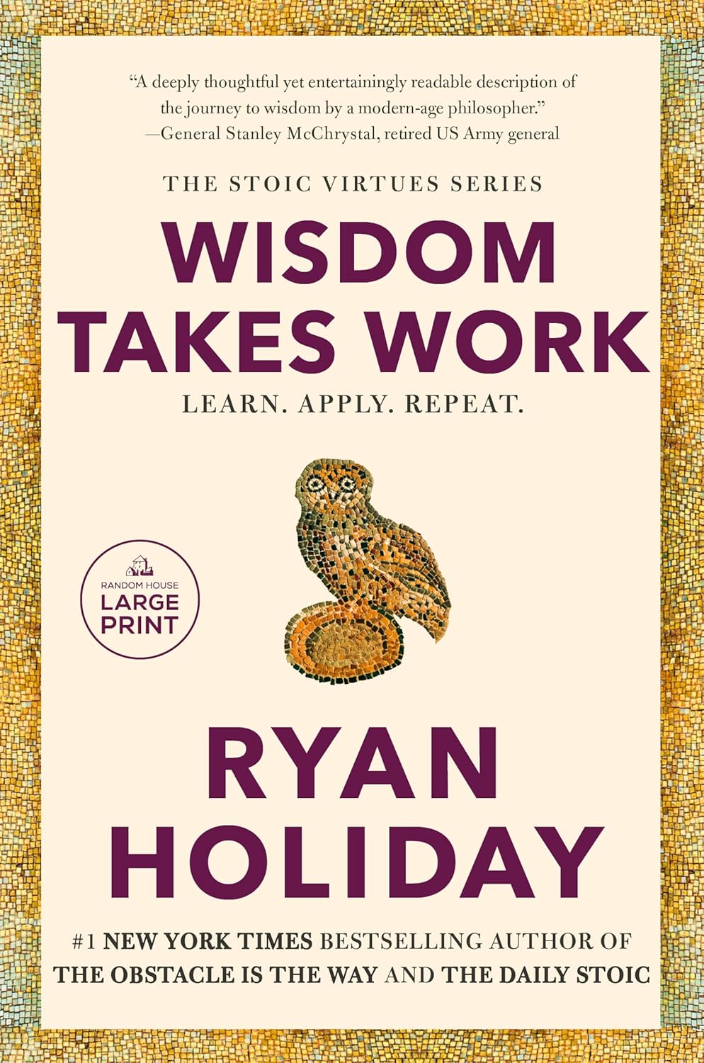 Wisdom Takes Work: Learn. Apply. Repeat.