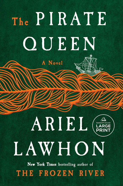 The Pirate Queen: A Novel from the New York Times Bestselling Author of the Frozen River