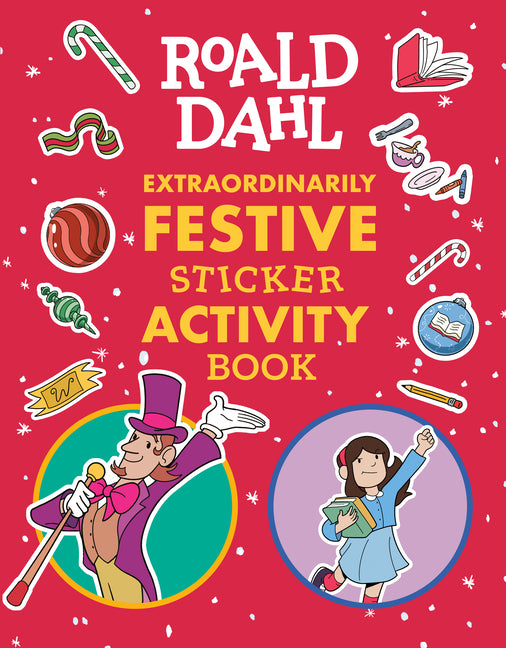 Roald Dahl: Extraordinarily Festive Sticker Activity Book