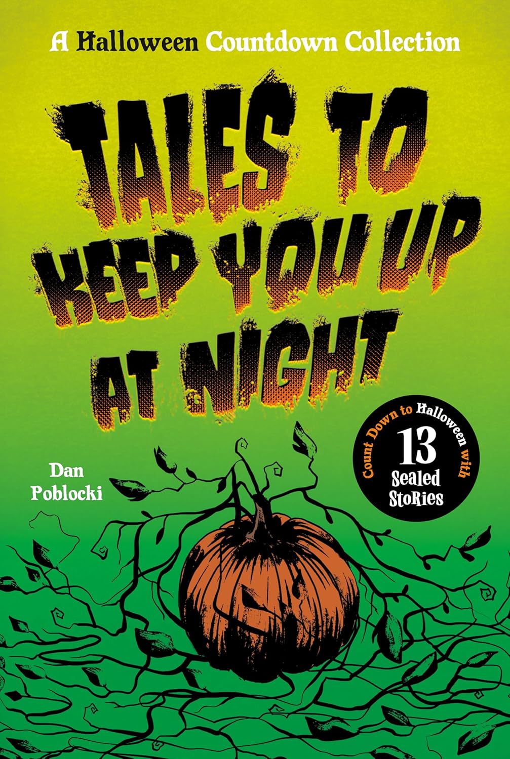 Tales to Keep You Up at Night: A Halloween Countdown Collection
