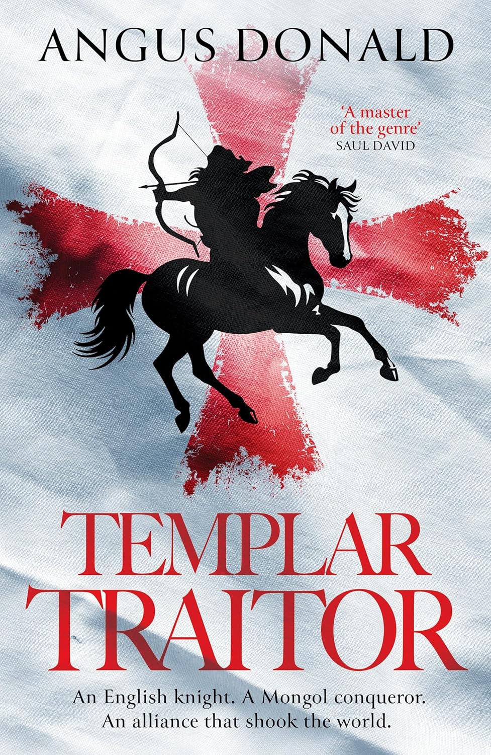 Templar Traitor: The Englishman Who Fought for Genghis Khan