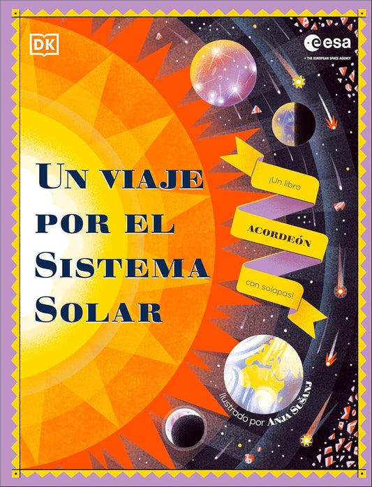 Un Viaje Por El Sistema Solar (Explore the Solar System): Un Libro Acordeon Con Solapas