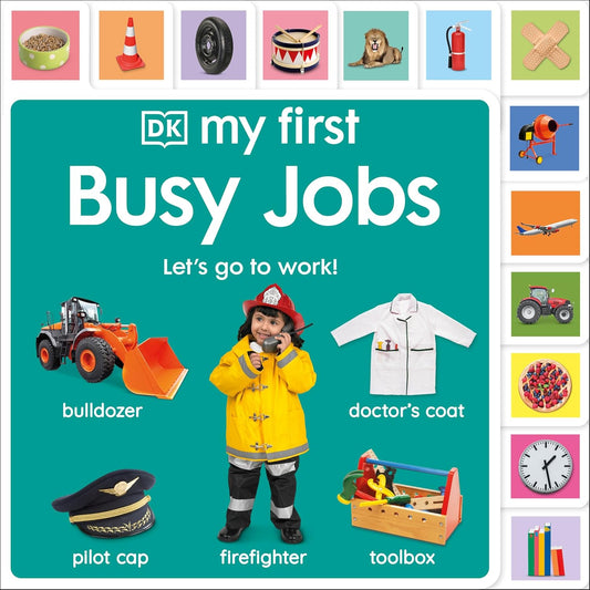 My First Busy Jobs: Let's Go to Work!