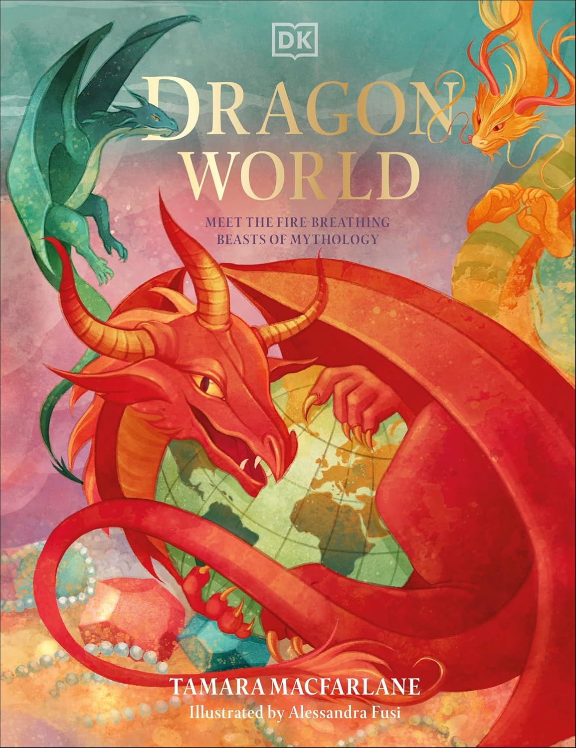 Dragon World: Meet the Fire-Breathing Beasts of Mythology