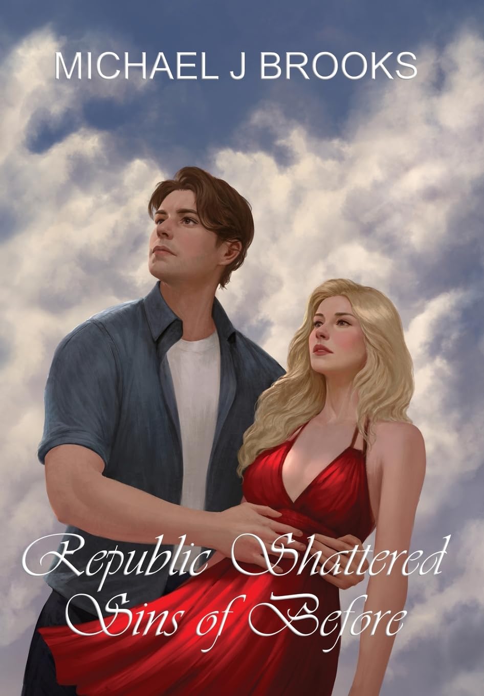 Republic Shattered: Sins of Before (Hardback)