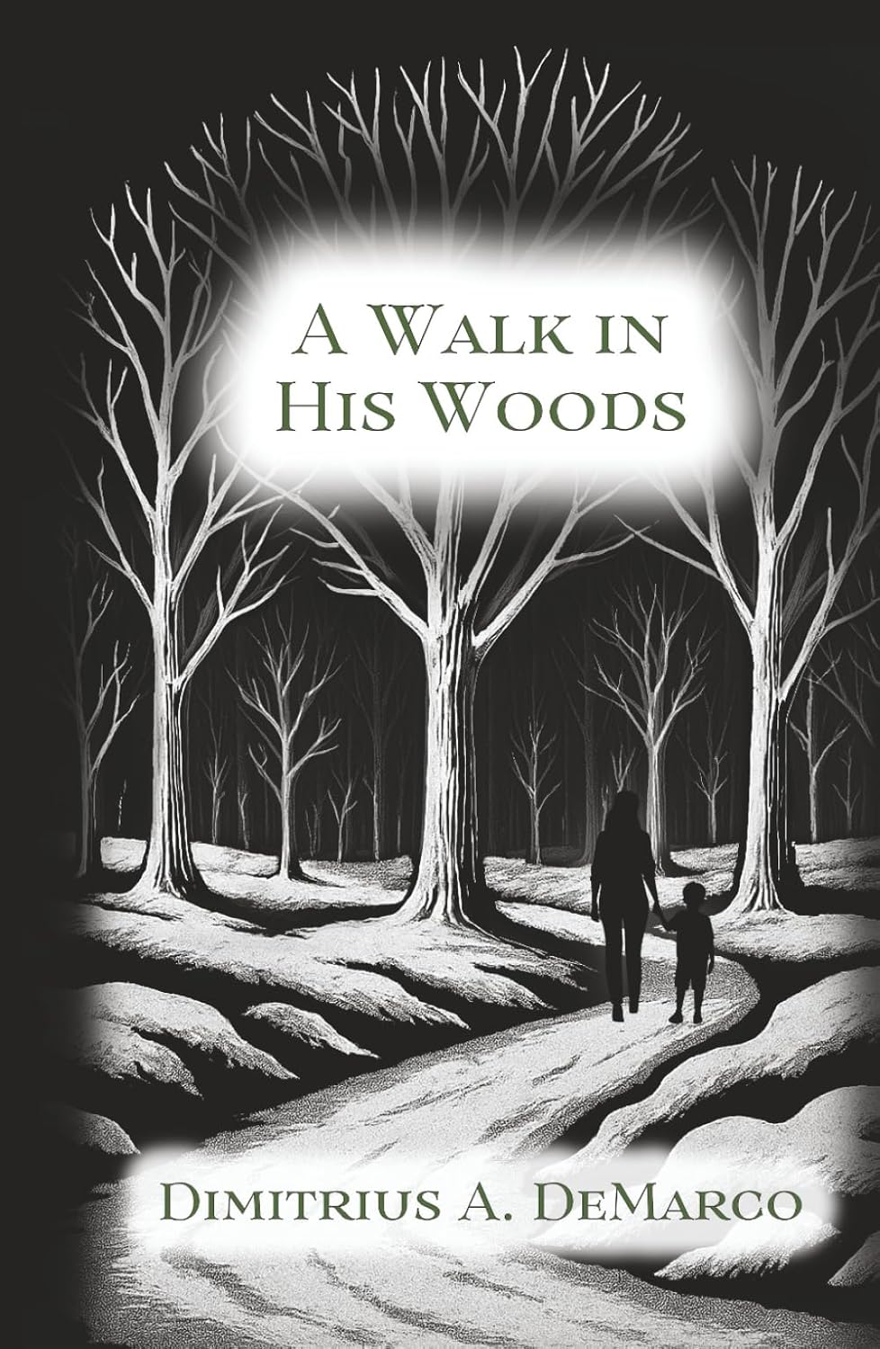 A Walk in His Woods