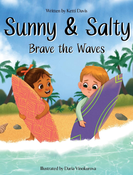 Sunny & Salty Brave the Waves
