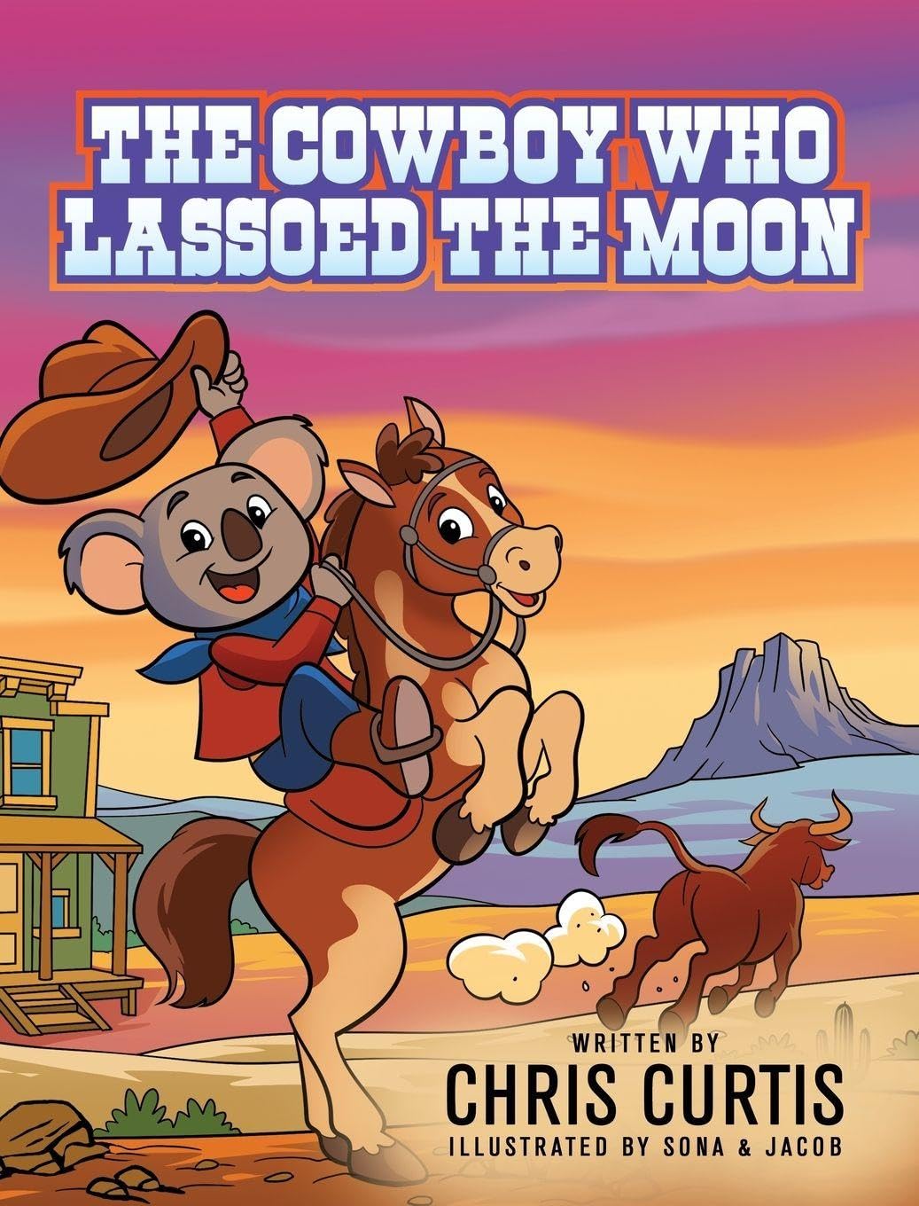 The Cowboy Who Lassoed The Moon