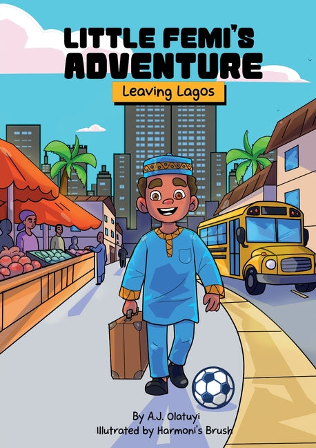 Little Femi's Adventure Leaving Lagos