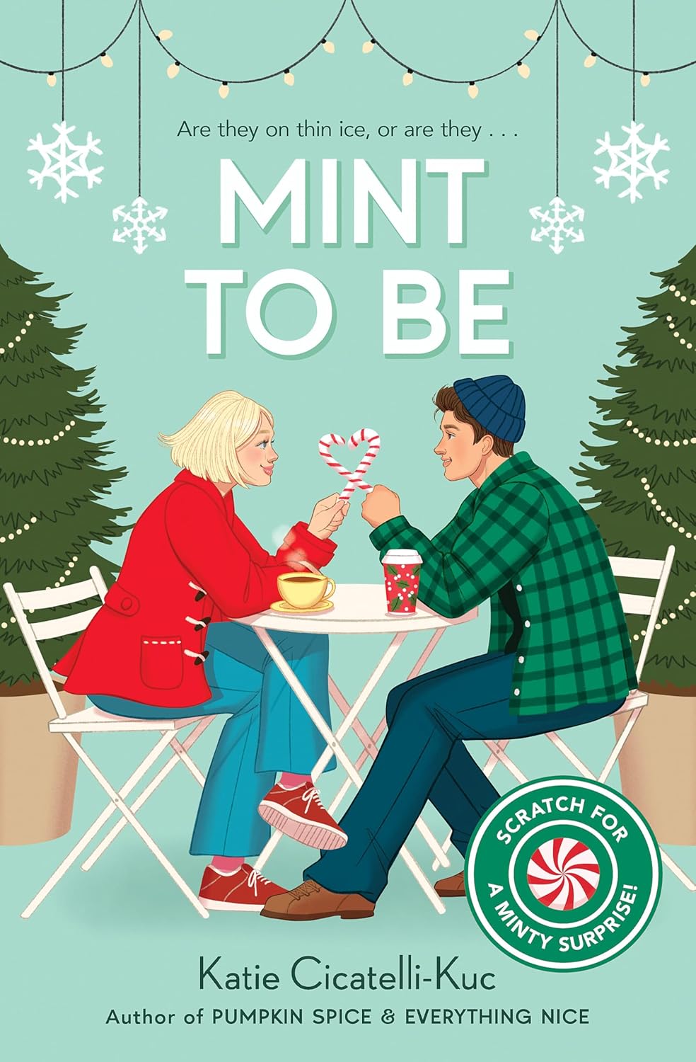 Mint to Be (Scratch & Sniff Cover Edition)