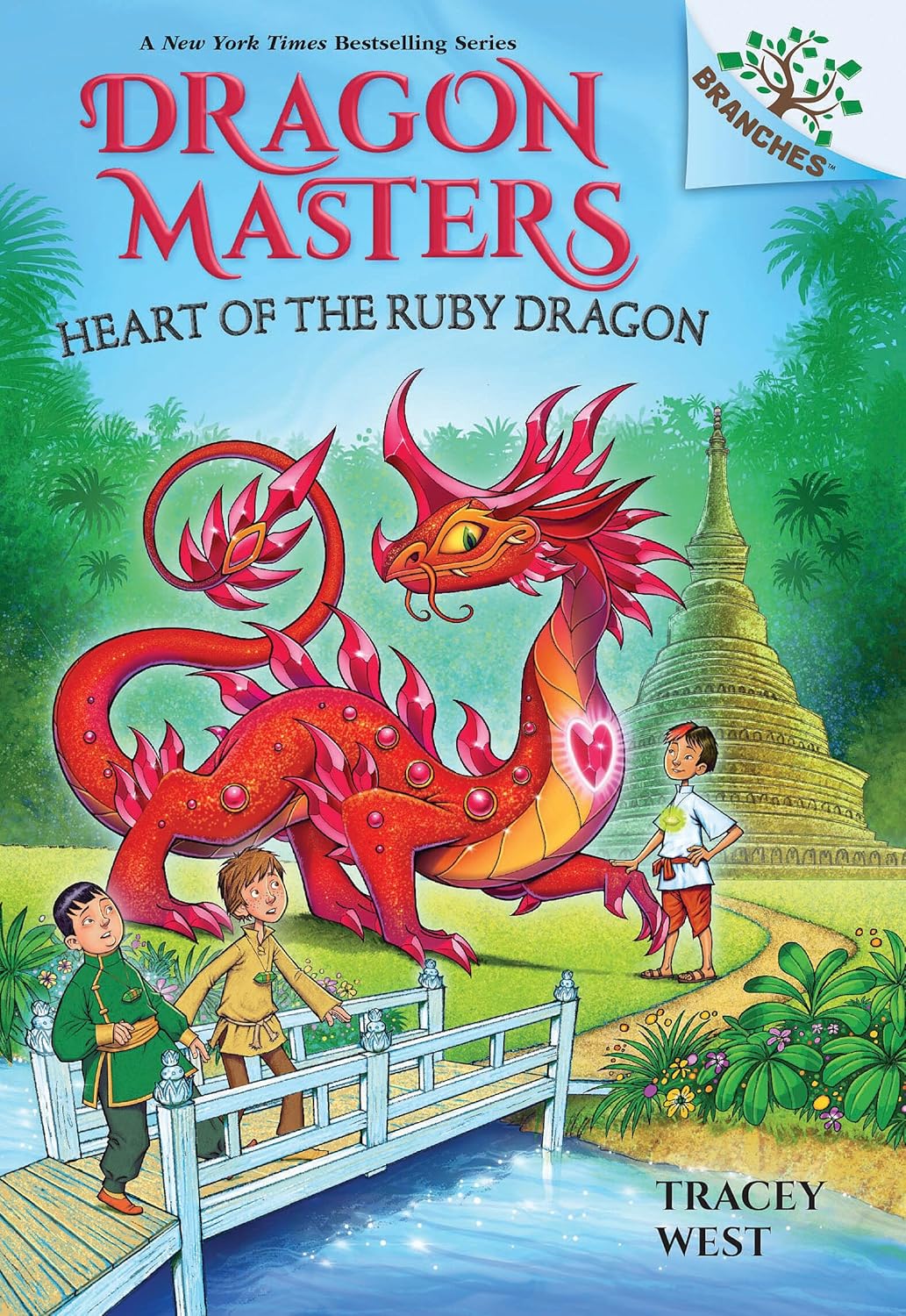 Heart of the Ruby Dragon: A Branches Book (Dragon Masters #32)