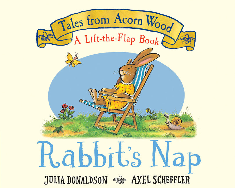 Rabbit's Nap (a Lift-The-Flap Book) (Tales from Acorn Wood)