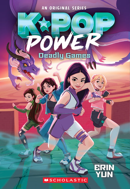 Deadly Games (K-Pop Power #2)