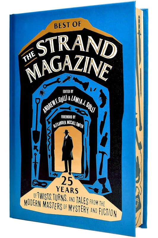 Best of the Strand Magazine: 25 Years of Twists, Turns, and Tales from the Modern Masters of Mystery and Fiction