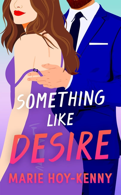 Something Like Desire