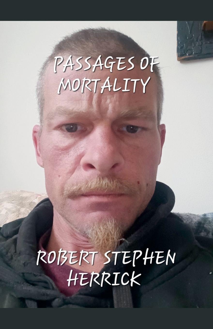 Passages of Mortality
