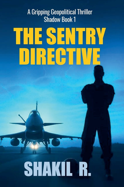 Shadow - The SENTRY Directive