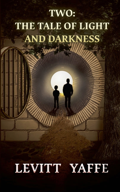 Two: The Tale of Light and Darkness
