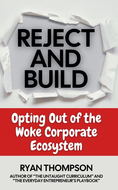 Reject and Build
