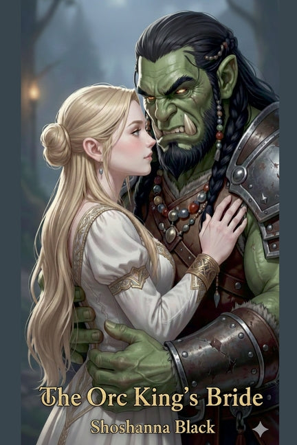The Orc King's Bride