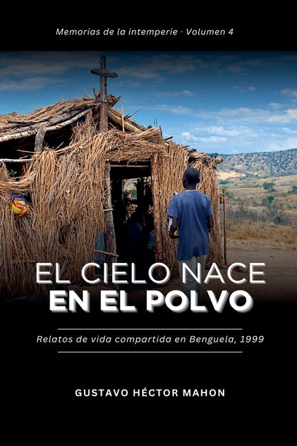 El cielo nace en el polvo