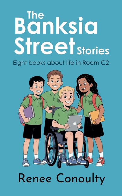 The Banksia Street Stories: Eight Books About Life in C2