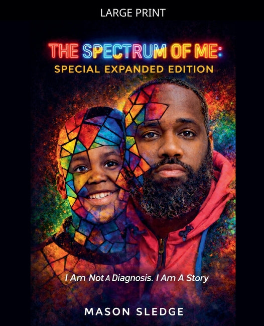 The Spectrum Of Me: Special Expanded Edition