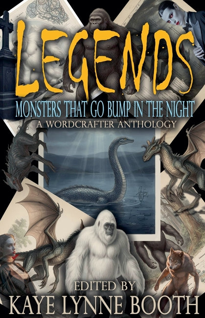 Legends: Monsters that Go Bump in the Night