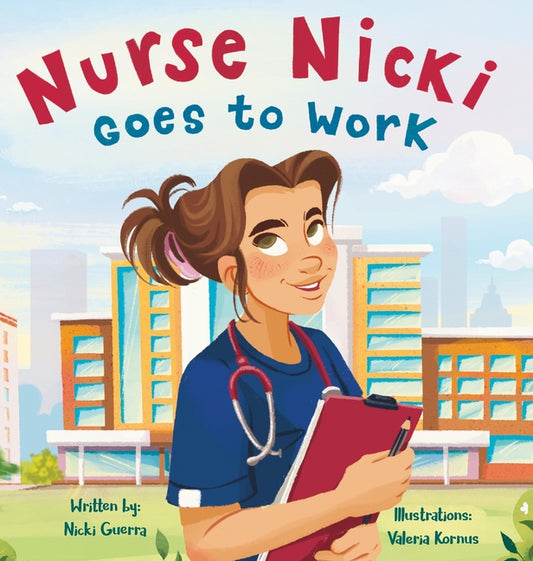 Nurse Nicki Goes to Work