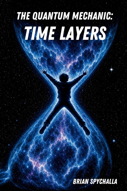 The Quantum Mechanic: Time Layers